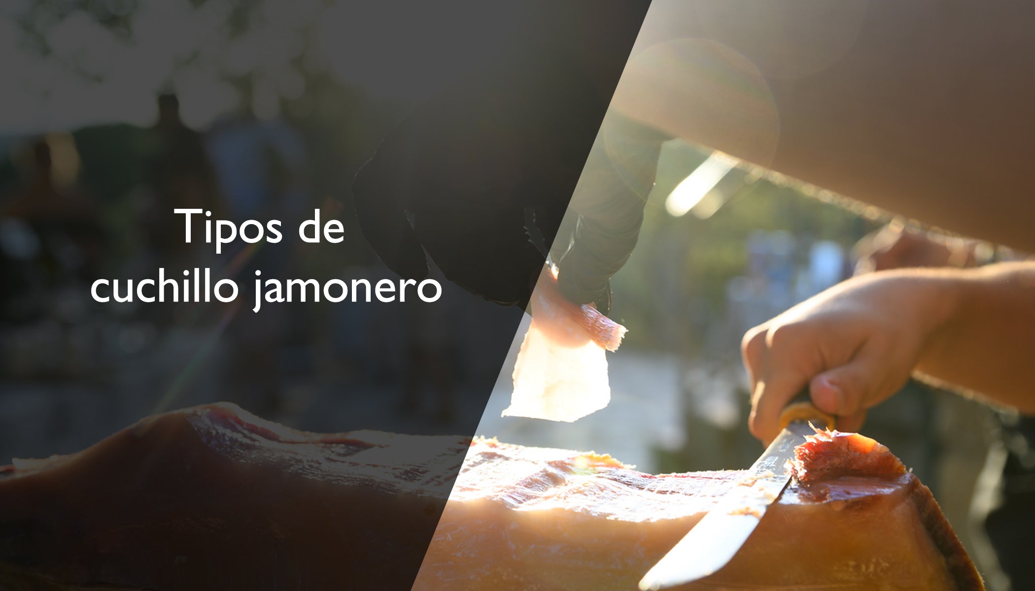 ▷ Conoce los tipos de cuchillo jamonero que no pueden faltar en tu cocina